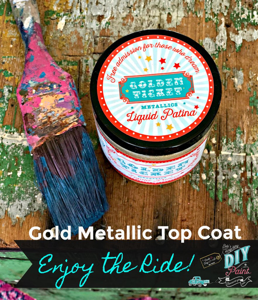 Golden Ticket - Liquid Patina - DIY Finishes by Debi's Design Diaryi
